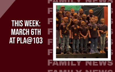 Family News from PLA@103: Week of March 6th