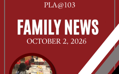 PLA@103 Family Newsletter: October 2, 2026